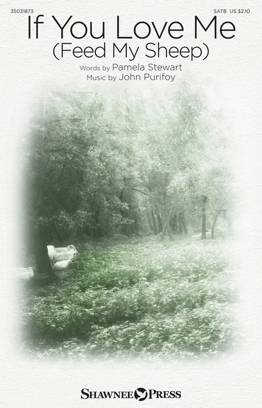 If You Love Me (Feed My Sheep) SATB (Octavo)