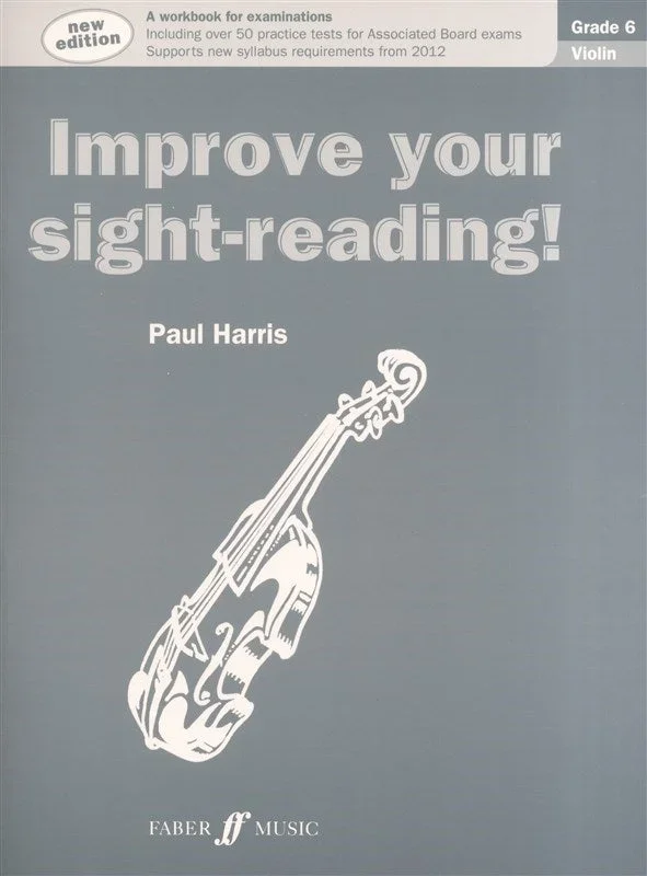Improve Your Sight-Reading! Violin Grade 6