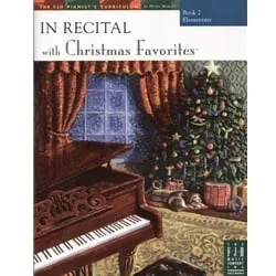 In Recital with Christmas Favorites, Book 2 – Piano