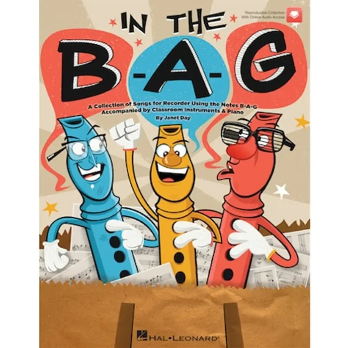 In the B-A-G: Collection of Songs for Recorder Using the Notes B-A-G, A