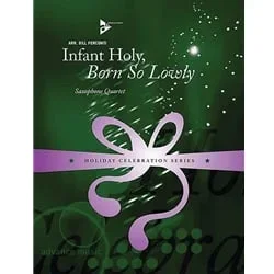 Infant Holy, Born So Lowly – Saxophone Quartet