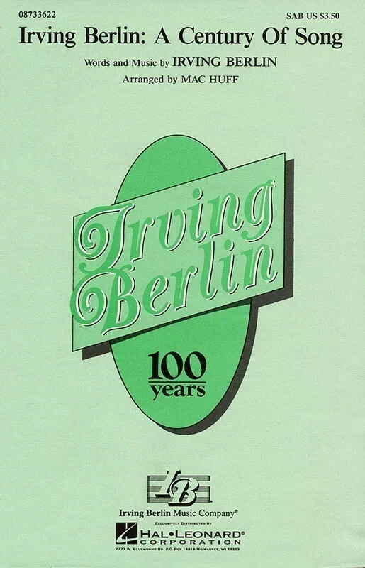Irving Berlin Century Of Song SAB