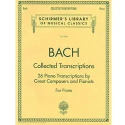 J.S. Bach – Collected Transcriptions for Piano