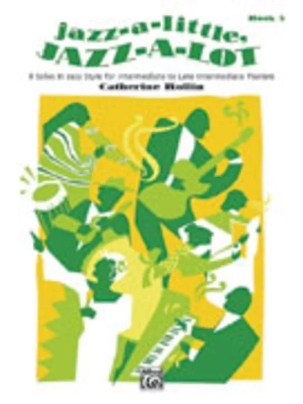 Jazz A Little Jazz A Lot Book 3 Inter – Late Inter