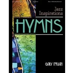Jazz Inspirations: Hymns – Piano Solo