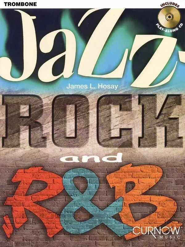 Jazz Rock And R&B Book/CD Trombone (Softcover Book/CD)