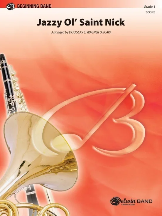 Jazzy Ol Saint Nick Concert Band Gr 1 Conductor Score