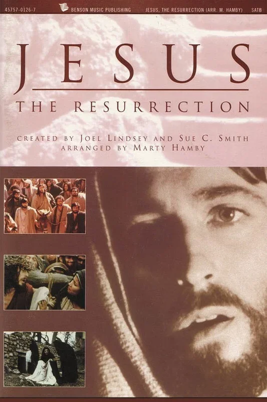 Jesus The Resurrection SATB