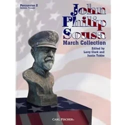 John Philip Sousa: March Collection – 2nd Percussion Part