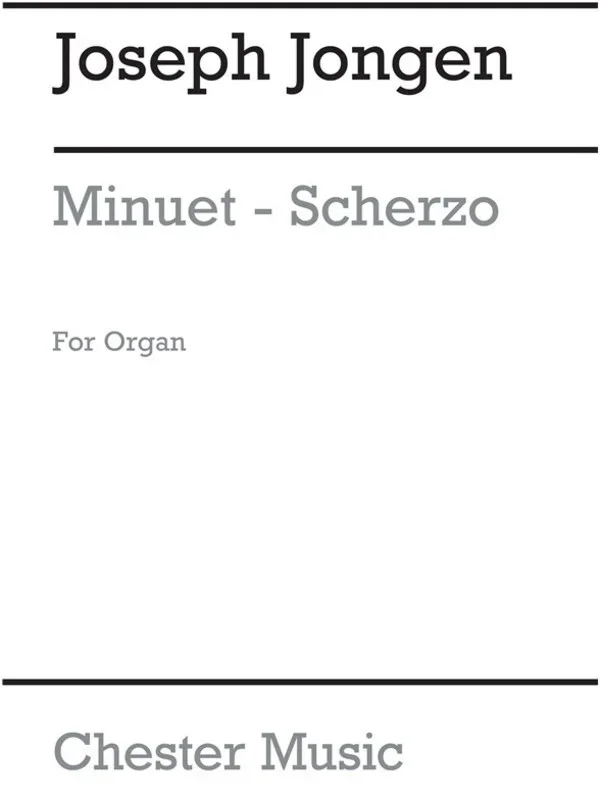 Jongen – Menuet Scherzo For Organ (Pod) (Softcover Book)