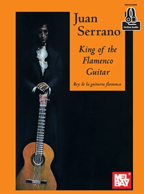 Juan Serrano – King Of The Flamenco Guitar Book/Oa (Softcover Book/Online Audio) Book