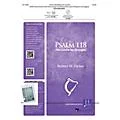 Jubal House Publications Psalm 118 SATB composed by Robert Parker Standard
