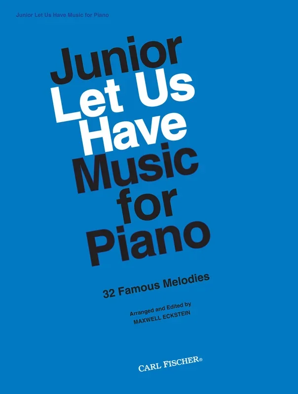 Junior Let Us Have Music for Piano