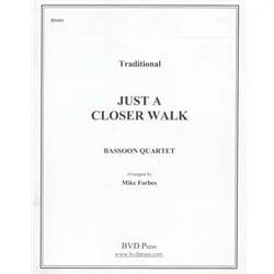 Just a Closer Walk – Bassoon Quartet