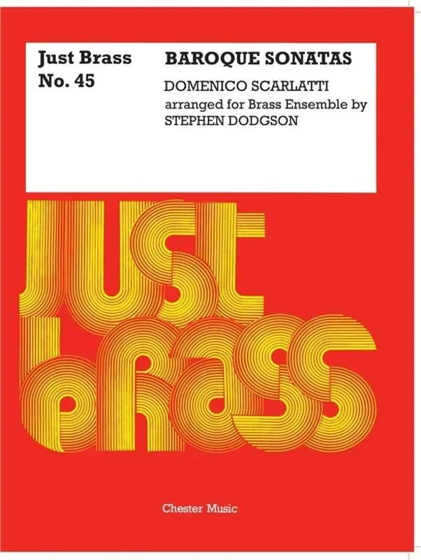 Just Brass 45 Baroque Sonatas Scarlatti (Music Score/Parts) Book