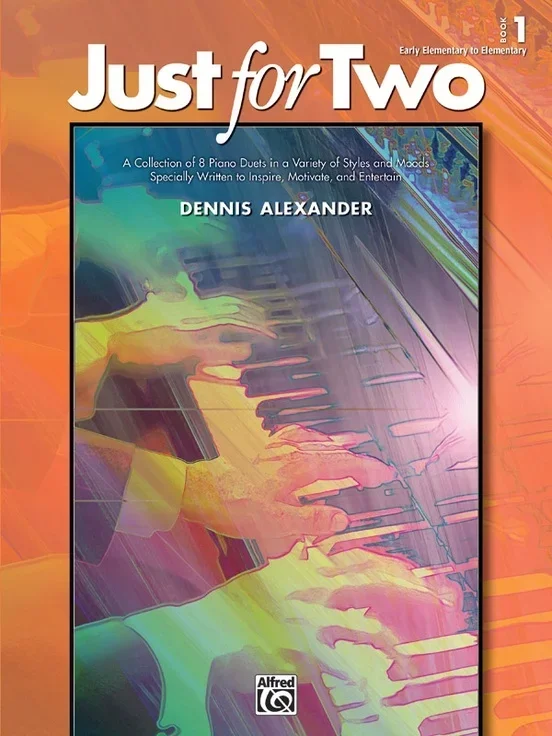 Just For Two Piano Book 1 – Early Elementary 1P4H
