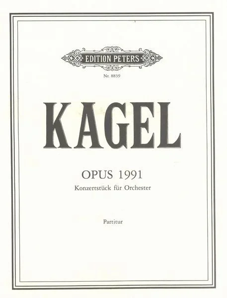 Kagel: OPUS 1991
