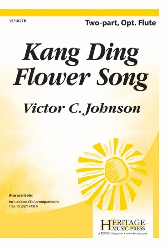 Kang Ding Flower Song Arr Johnson 2 Part
