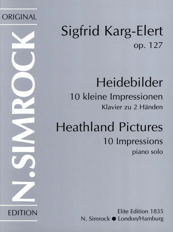 Karg-Elert: Heathland Pictures, Op. 127