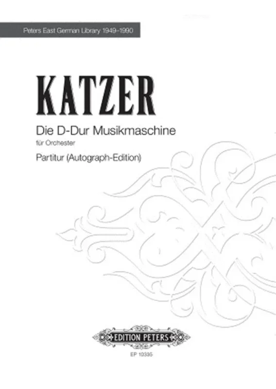 Katzer – Musikmaschine Fur Orchester Score Book