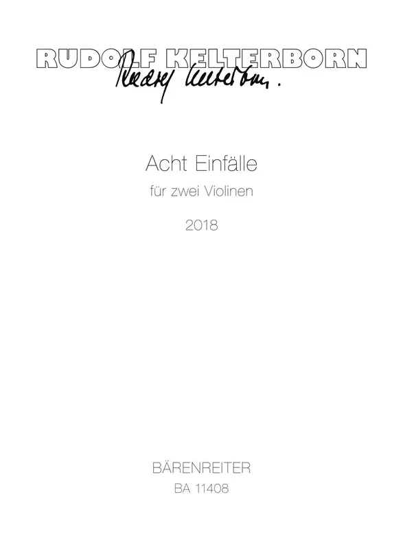 Kelterborn: Acht Einfalle (Eight Ideas) for 2 Violins