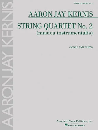 Kernis: String Quartet No. 2
