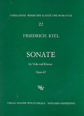 Kiel: VIola Sonata in G Minor, Op. 67