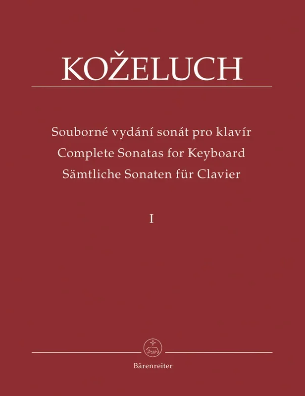 Kozeluch : Complete Sonatas for Keyboard – Vol 1