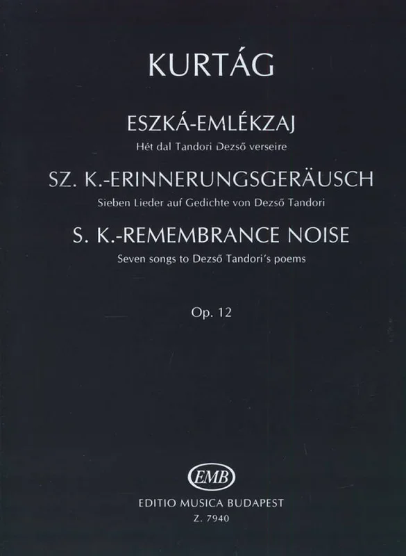 Kurtág: S.K. Remembrance Noise, Op. 12