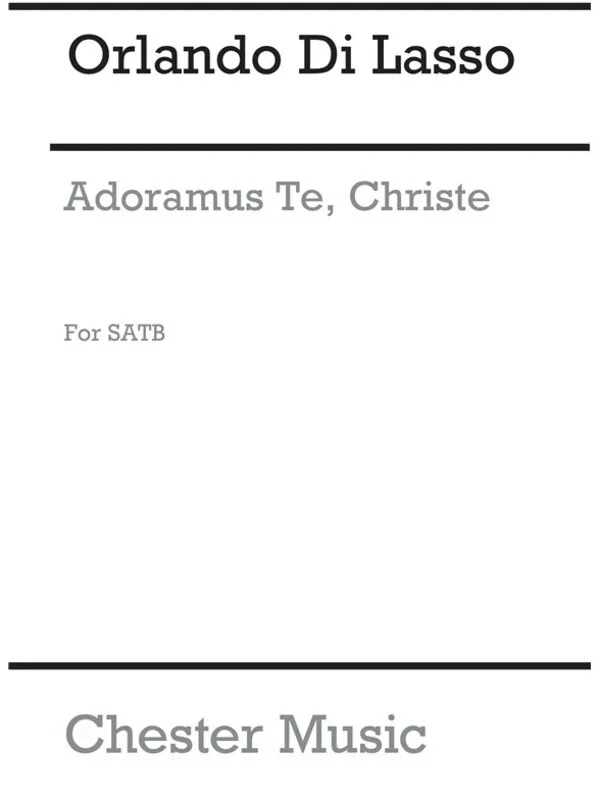 Lassus Adoramus Te Christe SATB(Arc)
