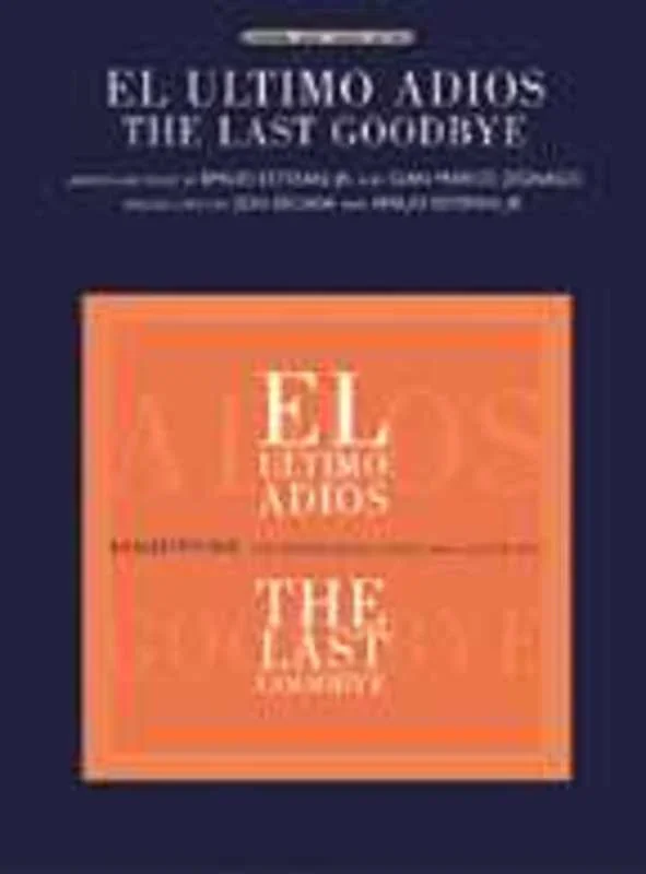 Last Goodbye El Ultimo Adios