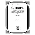 Lauren Keiser Music Publishing Celestial Meditations (2005) (for Seven-Brass Choir, Timpani and Organ) LKM Music Series by Carson Cooman Standard