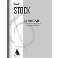 Lauren Keiser Music Publishing In Still Air for Flute and Percussion – Two Performance Scores LKM Music Series Composed by David Stock Standard