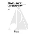 Lauren Keiser Music Publishing Sixth Symphony (Full Score) LKM Music Series by David Stock Standard