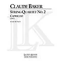 Lauren Keiser Music Publishing String Quartet No. 2: Capriccio LKM Music Series Composed by Claude Baker Standard