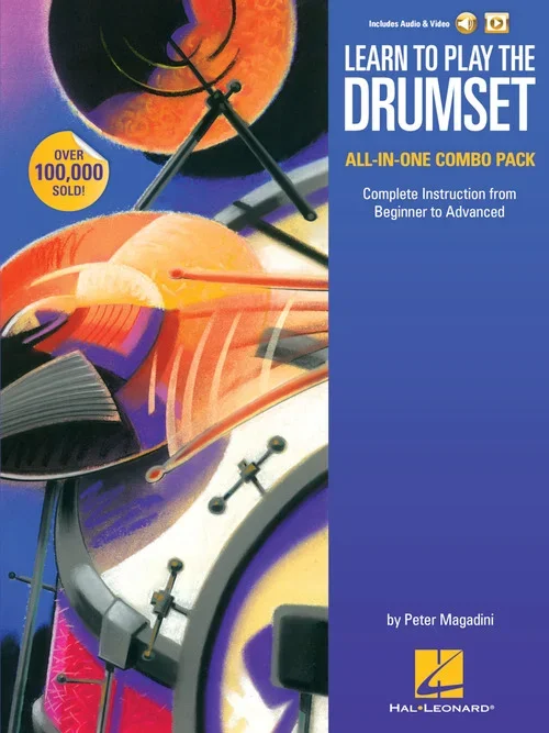 Learn To Play The Drumset: Beginner to Advanced