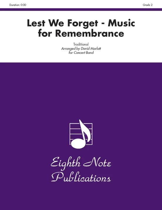 Lest We Forget – Music For Remembrance Concert Band Gr 2