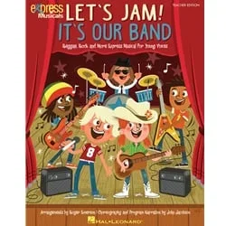 Let’s Jam! It’s Our Band – Classroom Kit