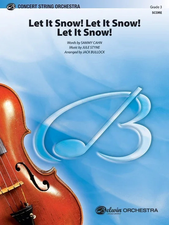Let It Snow Let It Snow Let It Snow String Orchestra Gr 3