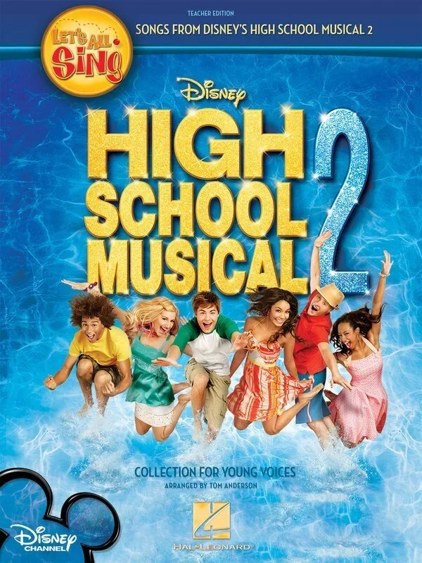 Lets All Sing High School Musical 2 Tchr Ed (Softcover Book)