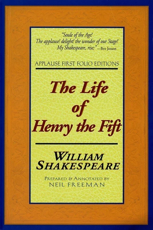 Life Of Henry The Fifth: Folio Text Paperback (Softcover Book)