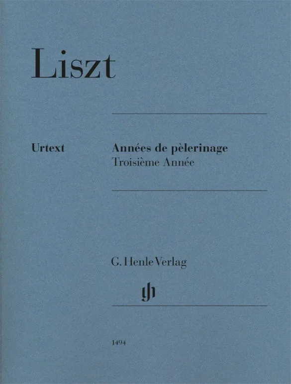 Liszt: Années de pèlerinage – Troisième année
