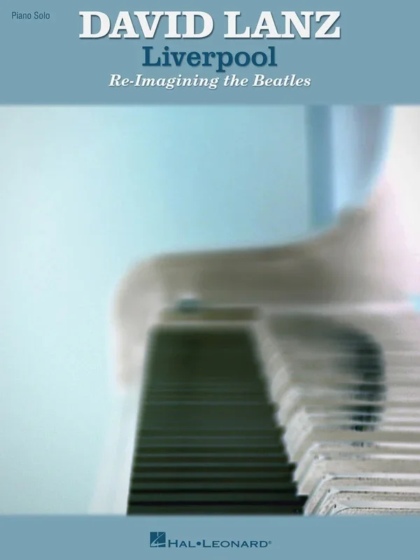 Liverpool Re-Imagining The Beatles Piano Solos (Softcover Book)
