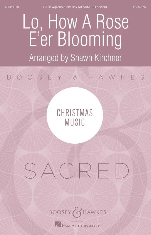 Lo How A Rose Eer Blooming SATB/Adv Sax (Octavo)