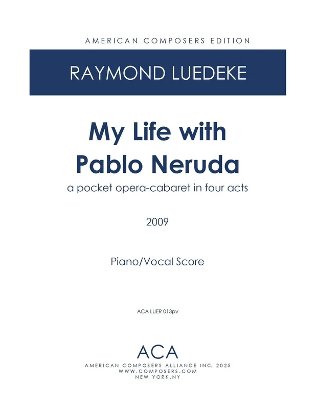 Luedeke: My Life with Pablo Neruda