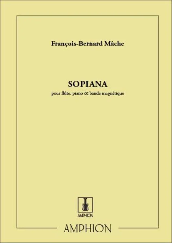 Mache – Sopiana For Flute/Piano/Tape (Music Score) Book