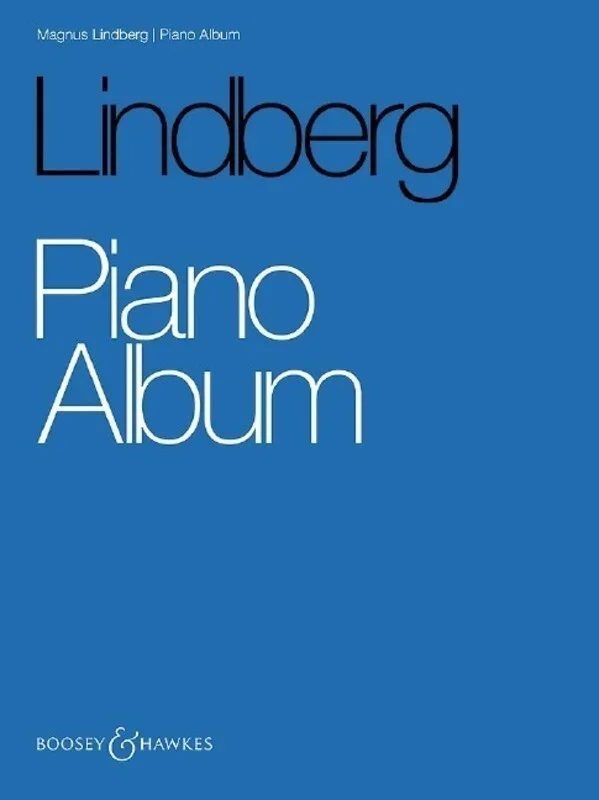Magnus Lindberg – Piano Album (Softcover Book)