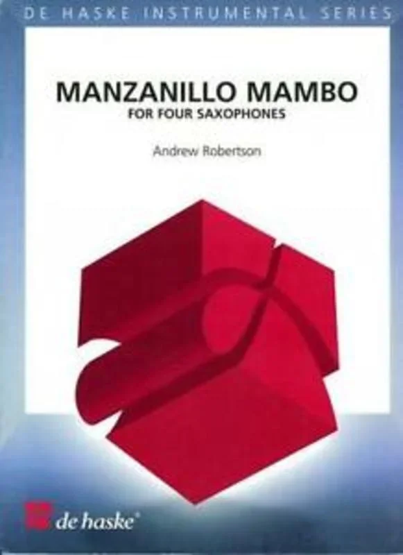 Manzanillo Mambo Aatb Sax Quartet (Softcover Book/CD)