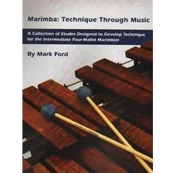 Marimba: Technique Through Music – Mallet Method
