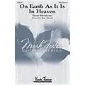 MARK FOSTER On Earth As It Is In Heaven SATB Double Choir arranged by Rene Clausen Standard